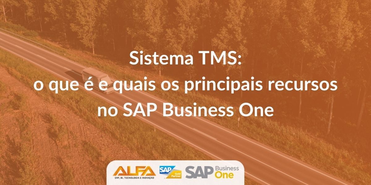 Sistema TMS o que é e quais os principais recursos no SAP Business One Sistema TMS o que é e quais os principais recursos no SAP Business One Sistema TMS o que é e quais os principais recursos no SAP Business One Sistema TMS o que é e quais os principais recursos no SAP Business One