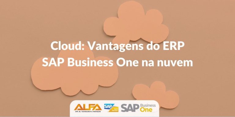 Cloud vantagens do ERP SAP Business One na nuvem