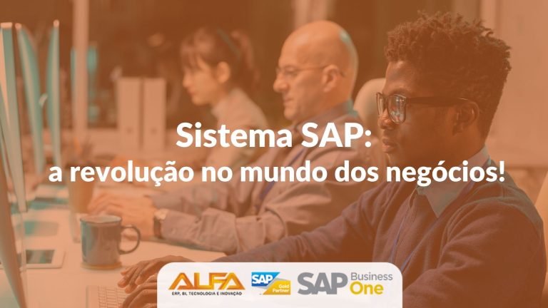 Sistema SAP a revolução no mundo dos negócios